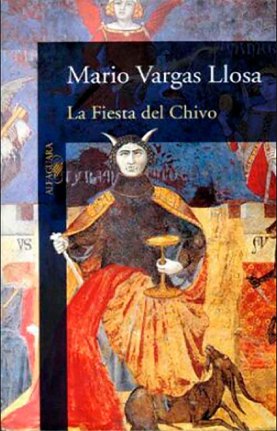 La fiesta del Chivo, novela de Mario Vargas Llosa sobre la era del dictador Rafael Leónidas Trujillo.